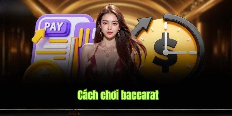 Cách chơi Baccarat - Bật Mí Những Nguyên Tắc Thú Vị Tại F168